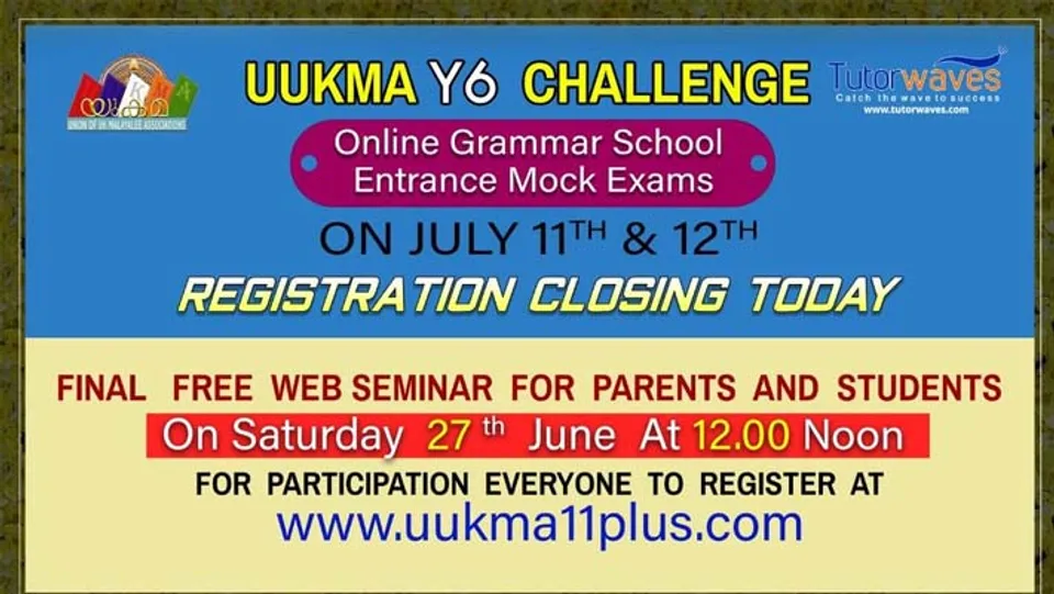 ഗ്രാമർ സ്കൂൾ സൗജന്യ ഓൺലൈൻ മത്സര പരീക്ഷക്ക് രജിസ്റ്റർ ചെയ്യേണ്ട അവസാന തീയതി ഇന്ന്............ യുക്മ Y6 ചലഞ്ച് 2020 പരീക്ഷകൾ ജൂലൈ 11, 12 തീയതികളിൽ........... രക്ഷിതാക്കൾക്കായുള്ള അവസാന വെബ്‌ സെമിനാർ നാളെ.......