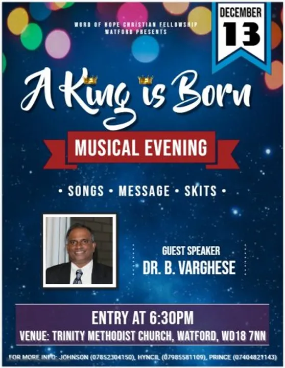 വാറ്റ്ഫോർഡ്‌ വേർഡ്‌ ഓഫ്‌ ഹോപ്പ്‌ ഫേല്ലൊഷിപ്പ്‌ ഒരുക്കുന്ന സീസണൽ ലൈവ്‌ മ്യൂസിക്‌ & ഗോസ്പൽ മീറ്റിംഗ്‌