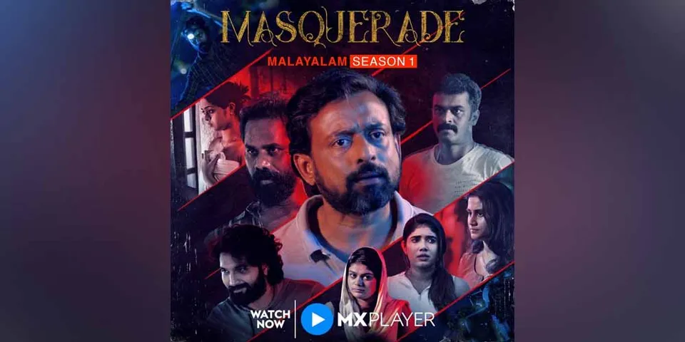 രമേഷ് തിലക്, നിശാന്ത് സാഗർ എന്നിവർ പ്രധാന വേഷത്തിൽ എത്തുന്ന 'മാസ്‌ക്വറേഡ് '; മലയാളം വെബ് സീരീസ് എംഎക്സ് പ്ലയെറിൽ റിലീസ്സായി...