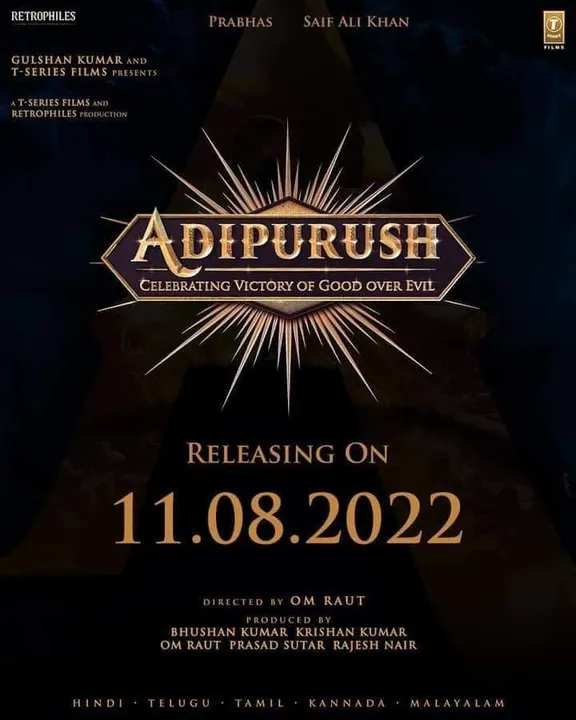 പ്രഭാസിന്റെ ആദിപുരുഷ് 2022 ഓഗസ്റ്റില്‍ പ്രദര്‍ശനത്തിനെത്തും