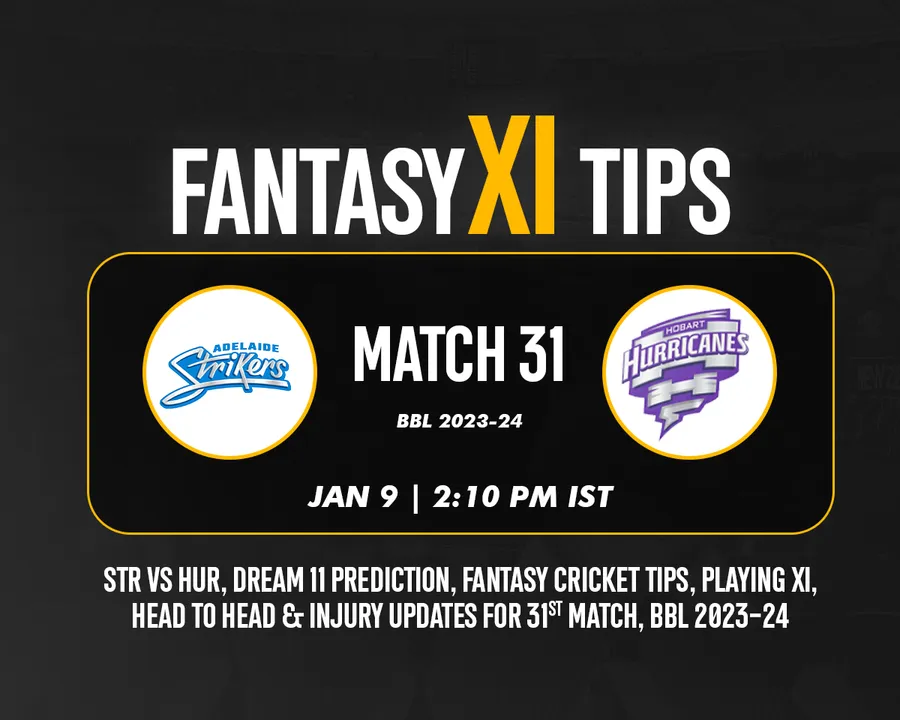 STR vs HUR BBL 2023-24 