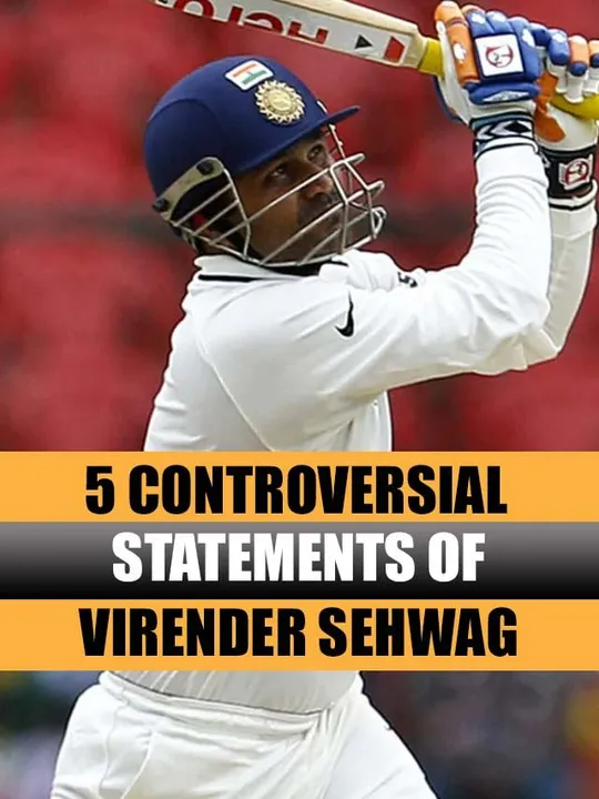 5 controversial statements of Virender Sehwag