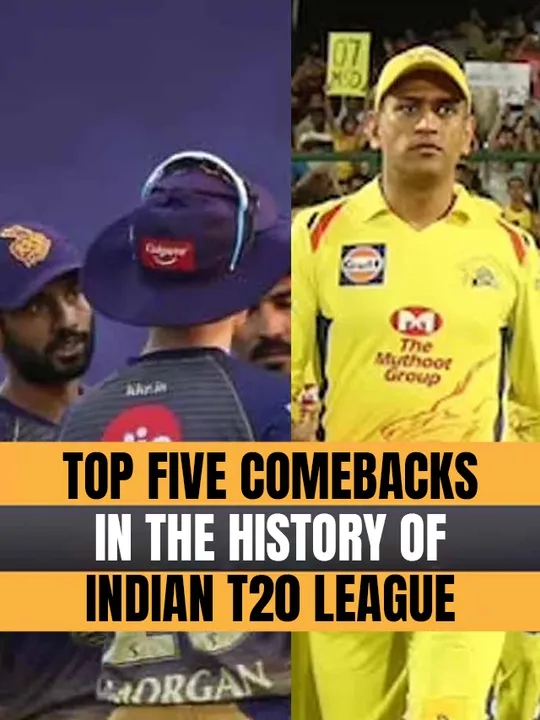 Top five comebacks in the history of Indian T20 League