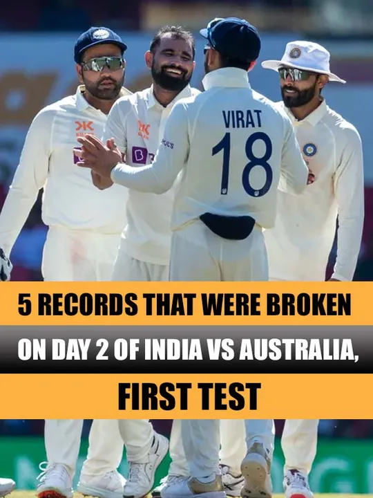 5 records that were broken on Day 2 of India vs Australia, first Test