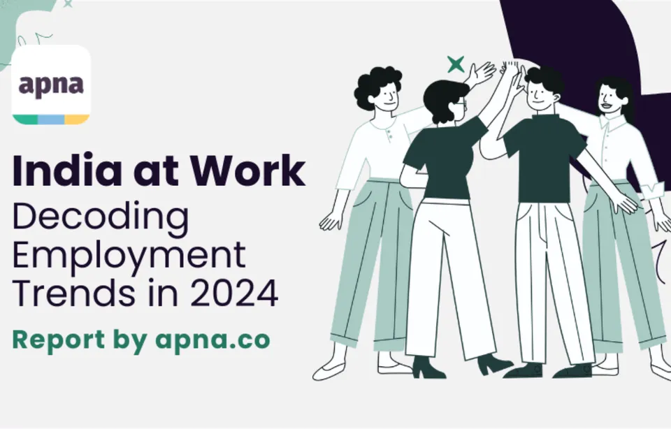 SMBs Lead Hiring with 9 Lakh Jobs in 2024 on Apna.co