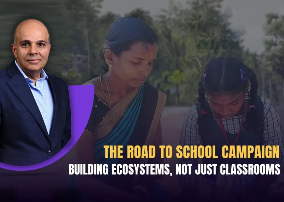 Hinduja Family’s “Road To School” Fosters Educational Ownership in Communities