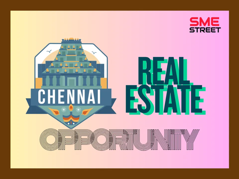 Chennai Real Estate