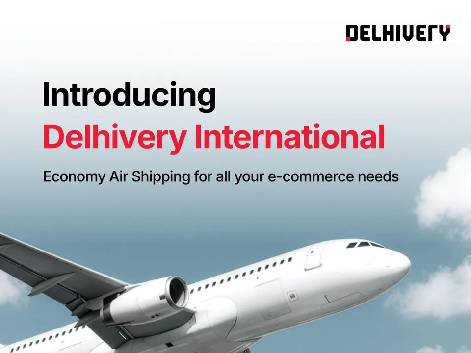 Delhivery Introduces International Service for MSME Exports