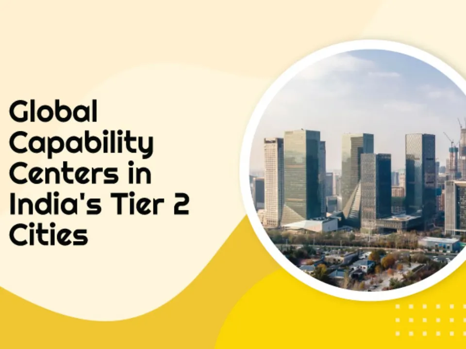 India GCC Growth Shifts Toward Tier 2 Cities
