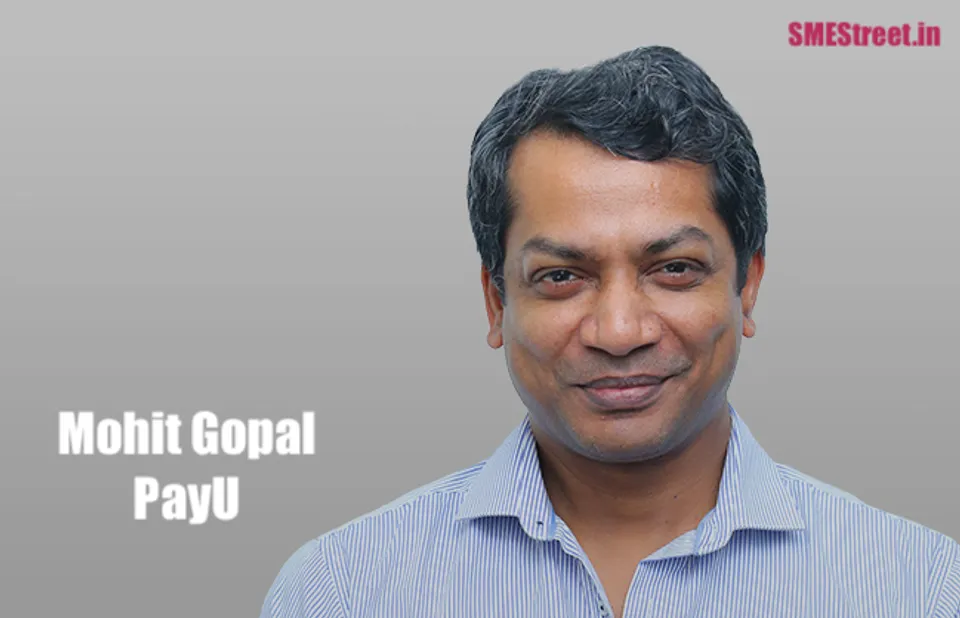Mohit Gopal, PayU