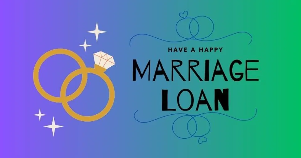 Marriage Loan