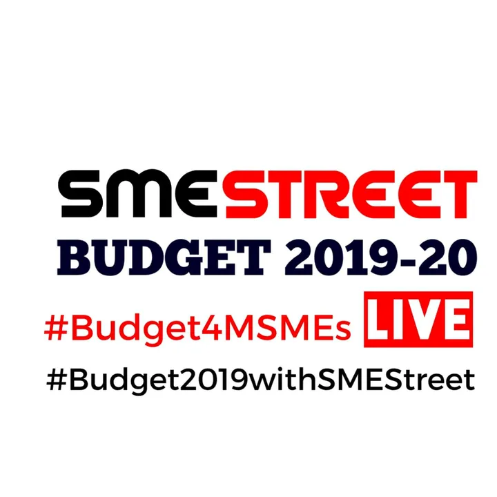 SMESTreet Budget, Union Budget 2019, Budget 2019