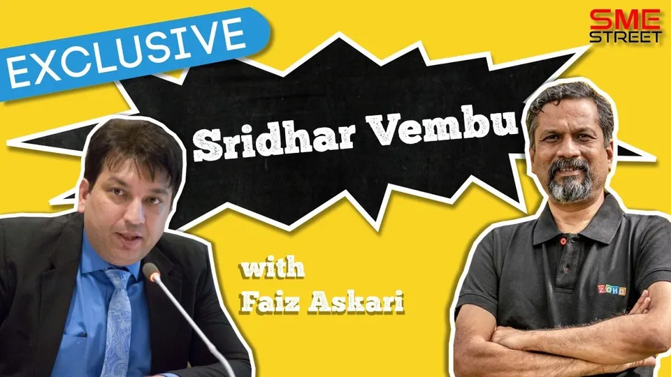 SMEStreet ViewPoint with #SridharVembu of @Zoho and #Faiz_Askari
