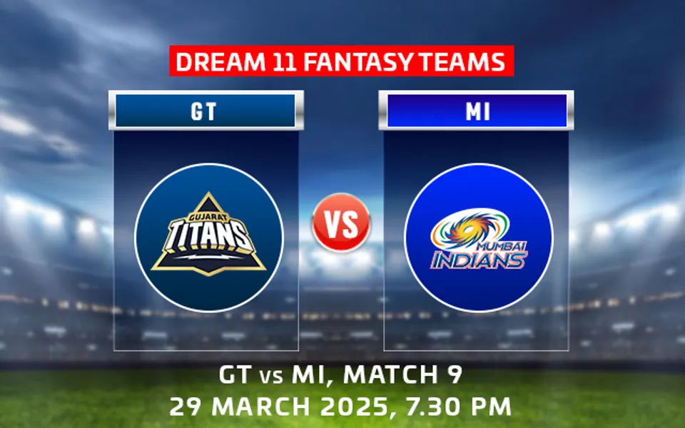 GT vs MI, Dream11 Prediction, IPL 2025 