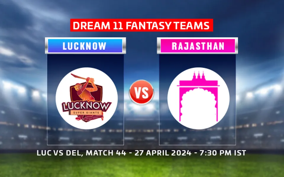 LSG vs RR Dream11 
