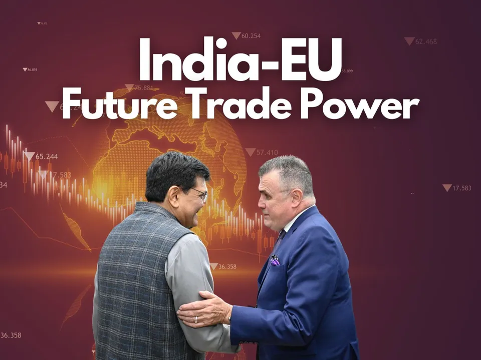 India and EU Set Sights on Ambitious Free Trade Agreement