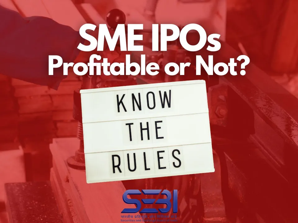 SEBI's New Rules for SME IPOs