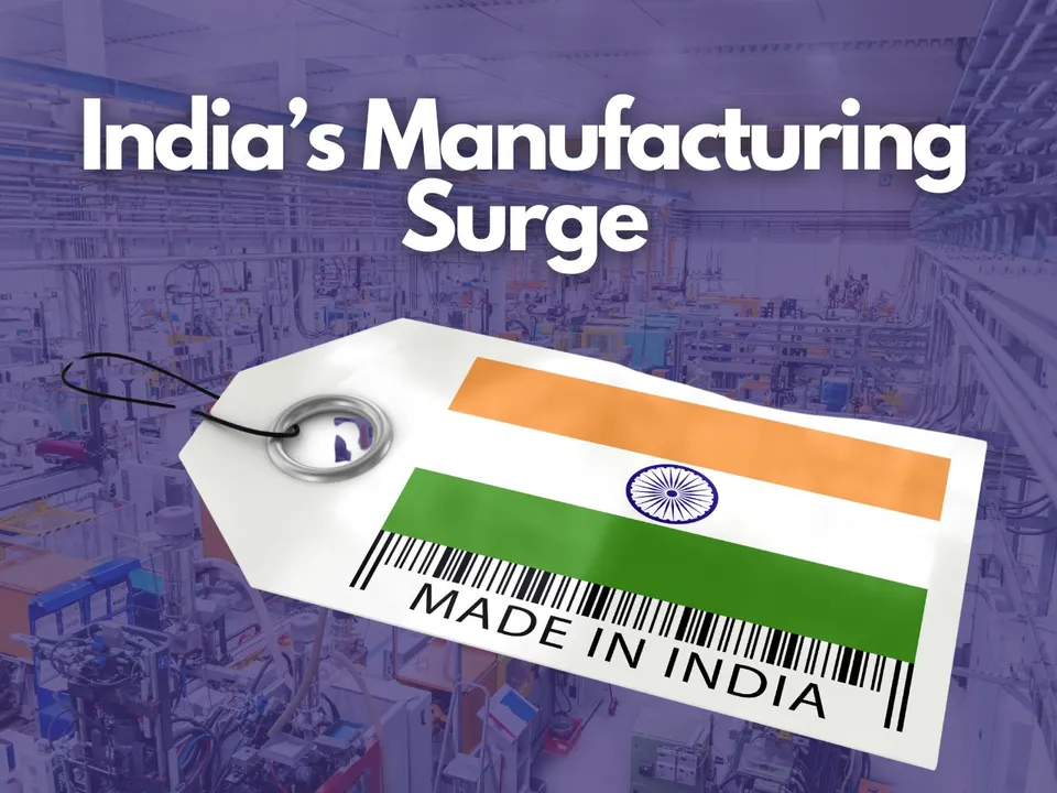 India’s Manufacturing Sector Growth