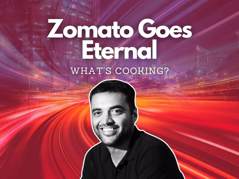 From Zomato to Eternal: The Story Behind the Food-Tech Giant’s Rebrand