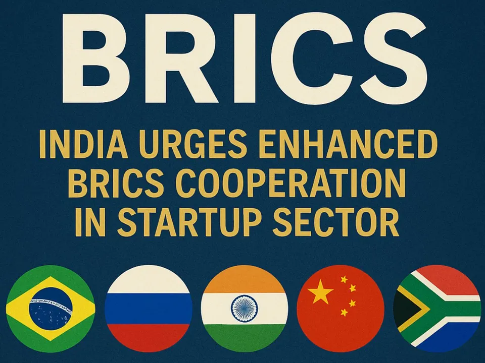 India’s Bold Pitch at BRICS: Time to Build a Borderless Startup Revolution?