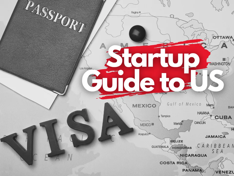 Indian Founder Guide to US Visa