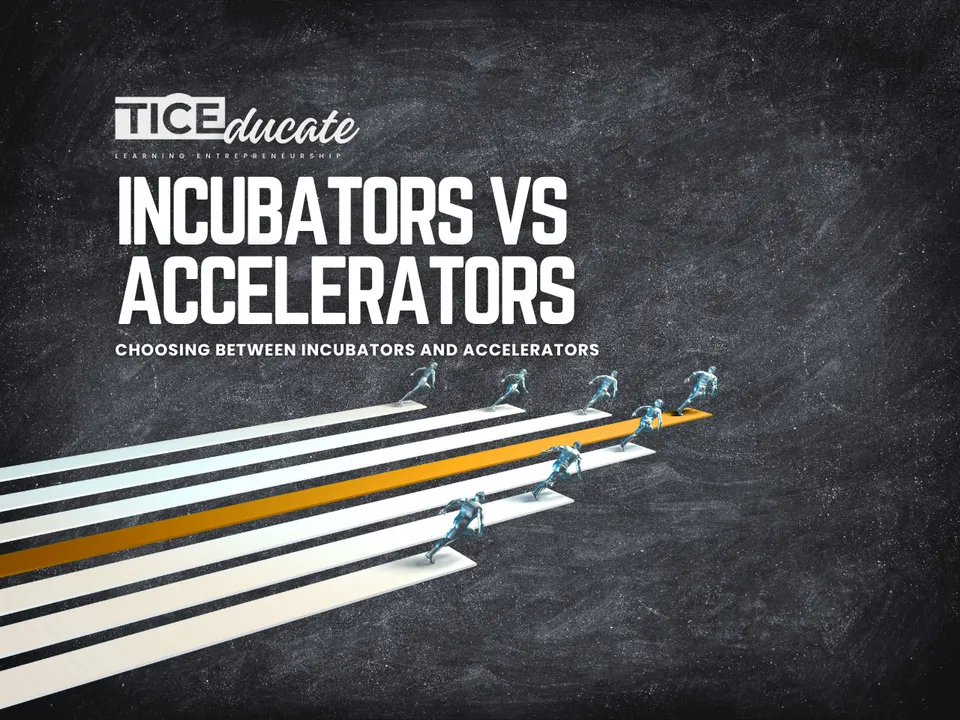 Incubators vs. Accelerators