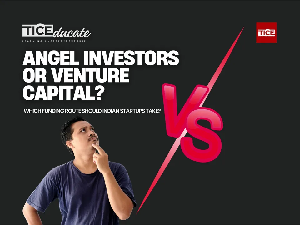 Angel Investors or Venture Capital
