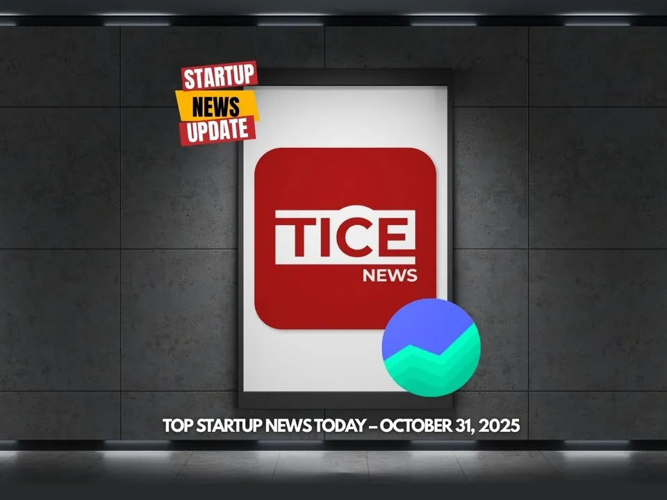 Top Startup News Today 31st Oct
