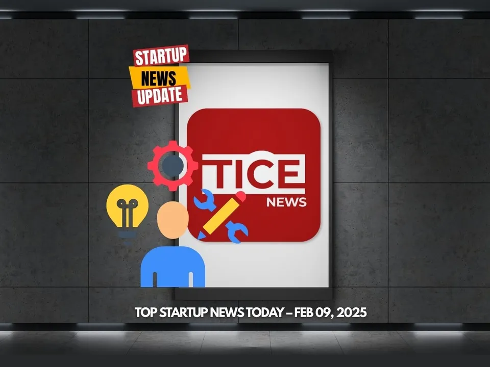 Top Startup News Today 9th Feb