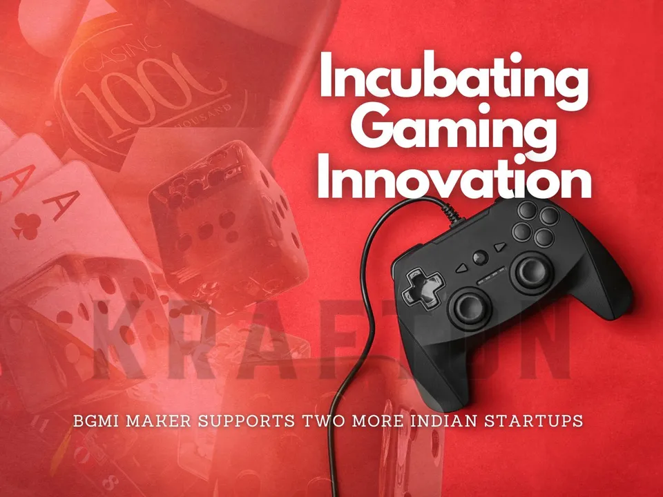 Krafton Boosts India's Gaming Startups, Two New Biz Join KIGI