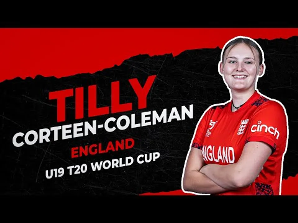 Meg Lanning's wicket was incredible: Tilly Corteen-Coleman | England | Interview | U19 T20 World Cup