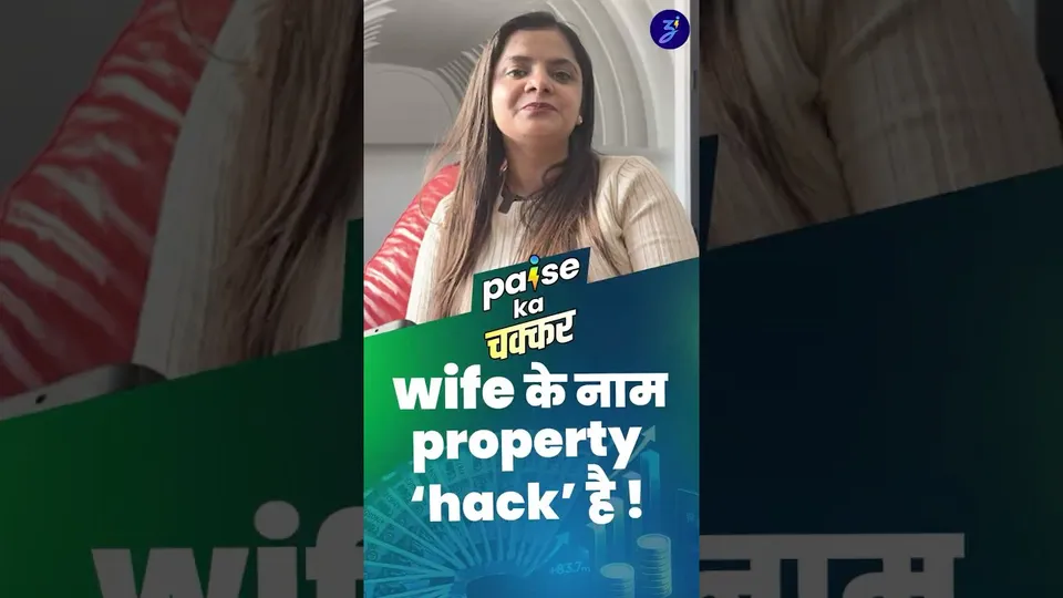 business hack, why putting property in wife's name is a win-win | paise ka chakkar ep.4