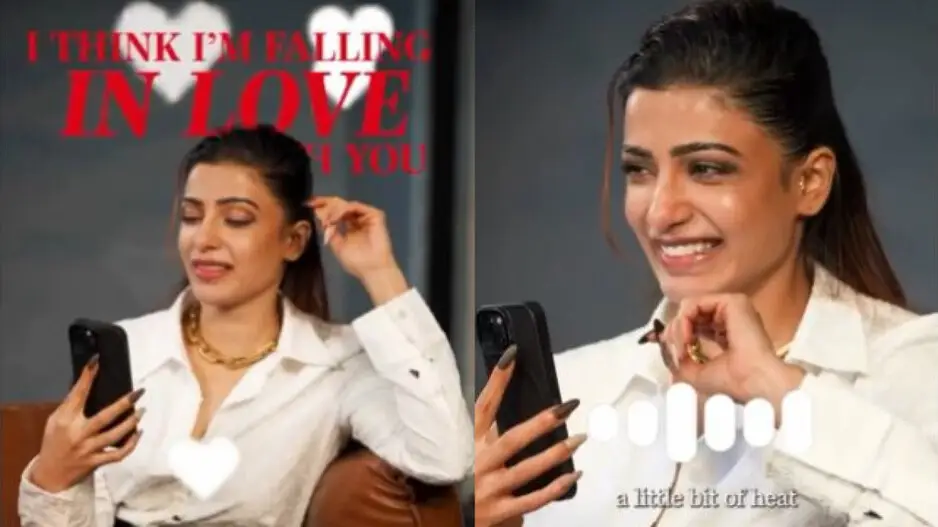 Samantha says she is falling in love, caught flirting! Watch