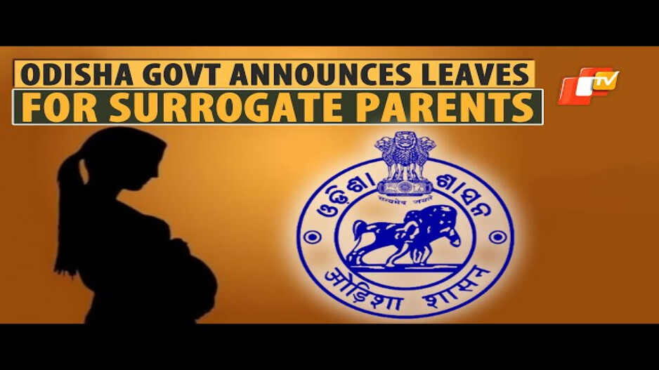 Significant Step By Odisha Govt, Announces Maternity And Paternity Leave For Surrogacy